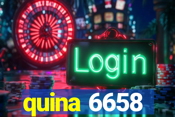 quina 6658